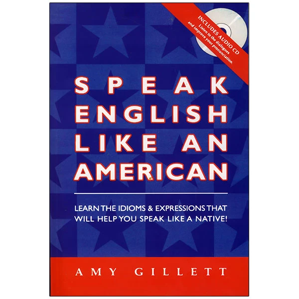 کتاب Speak English Like An American اثر AMY GILLETT انتشارات زبان مهر(در حد نو)